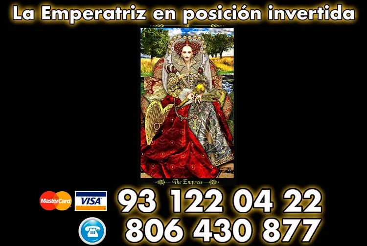 La Emperatriz en posición invertida